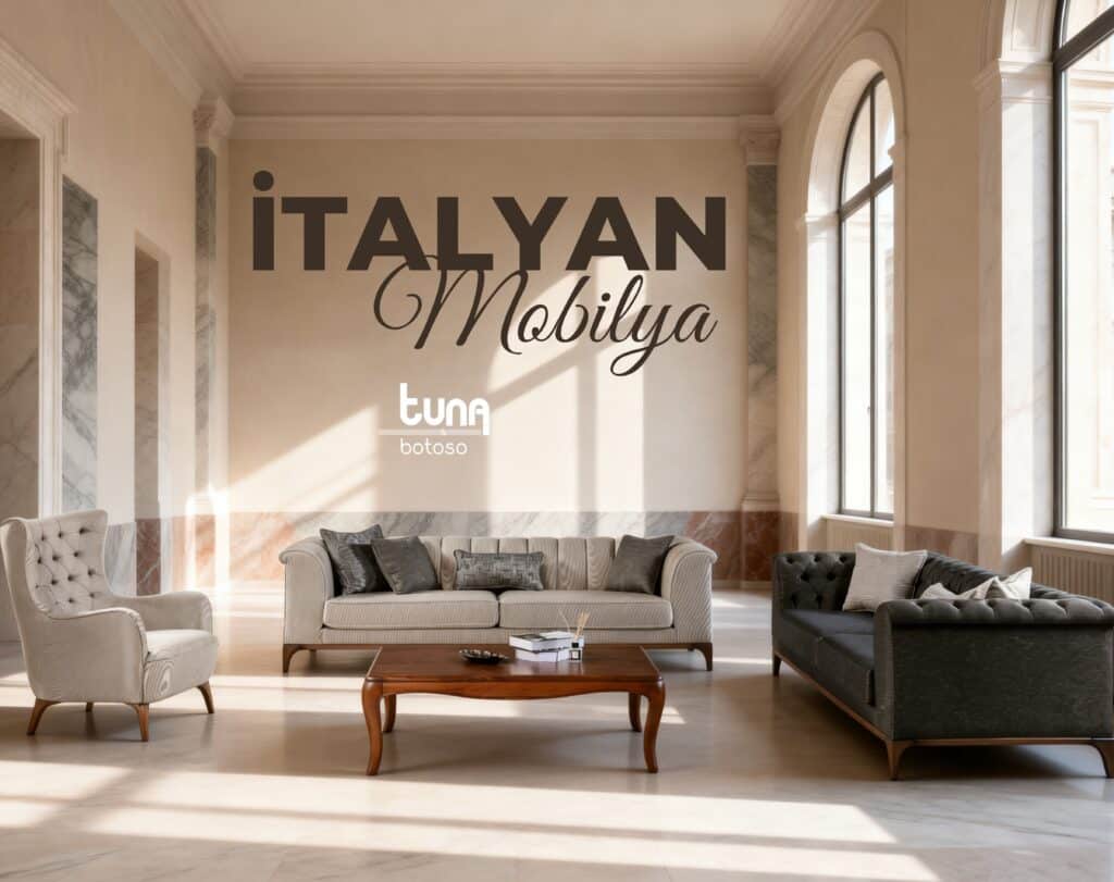 italyan mobilya