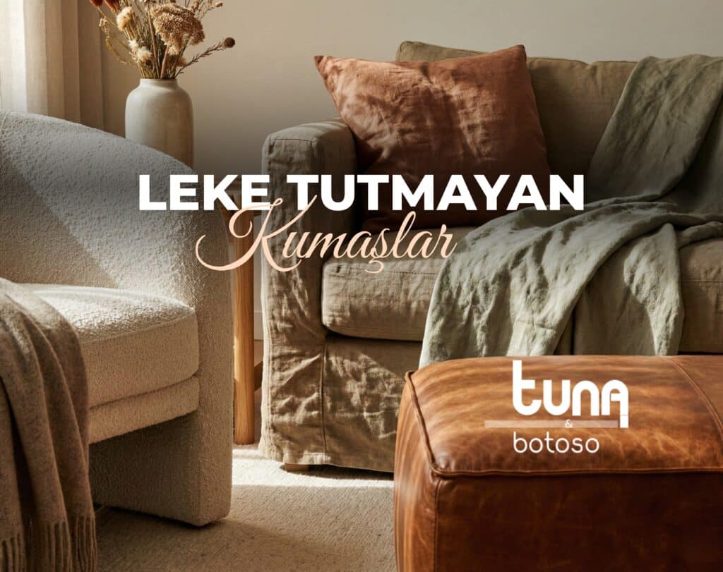 leke tutmayan kumaşlar