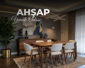 ahşap yemek odası