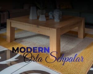 modern orta sehpalar