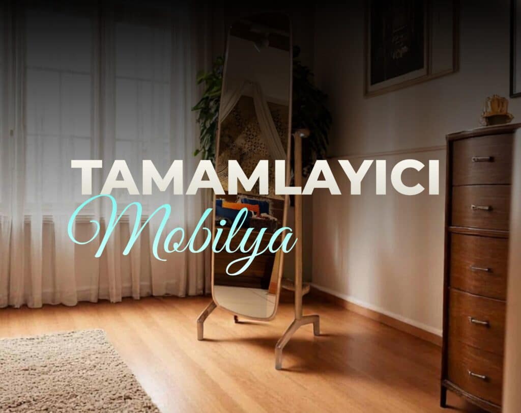 tamamlayıcı mobilya